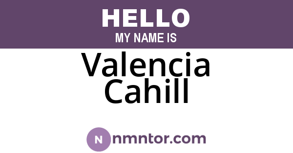 Valencia Cahill