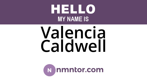 Valencia Caldwell