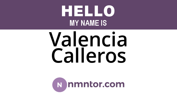 Valencia Calleros