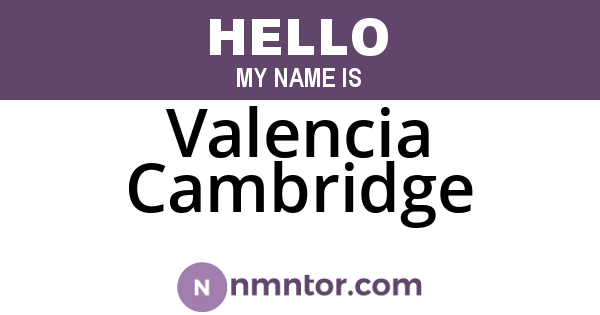 Valencia Cambridge