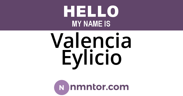 Valencia Eylicio