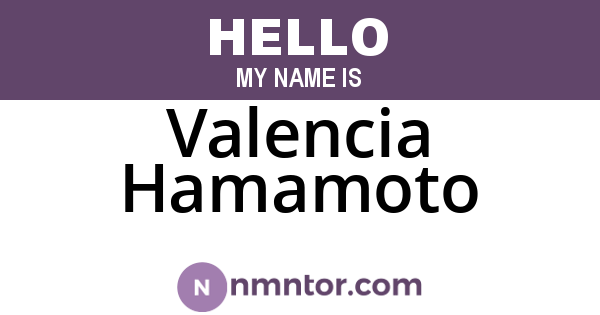 Valencia Hamamoto