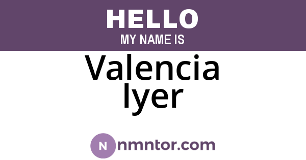 Valencia Iyer