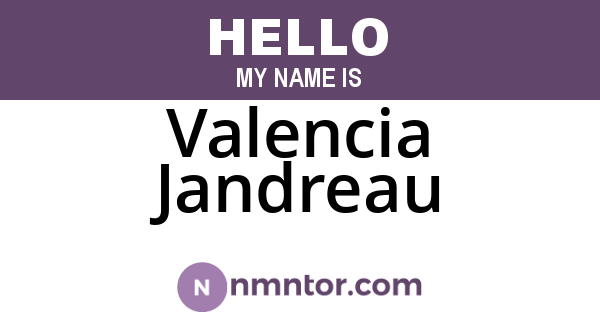 Valencia Jandreau