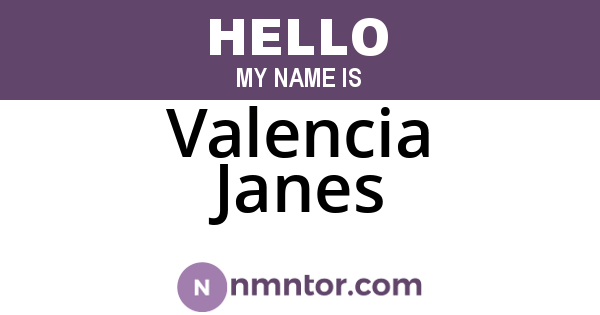 Valencia Janes