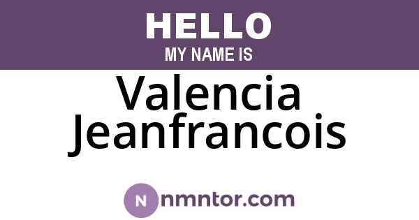 Valencia Jeanfrancois