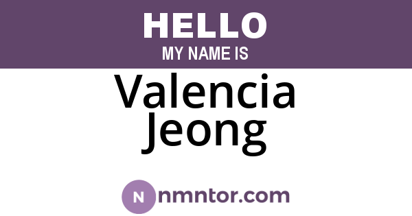 Valencia Jeong