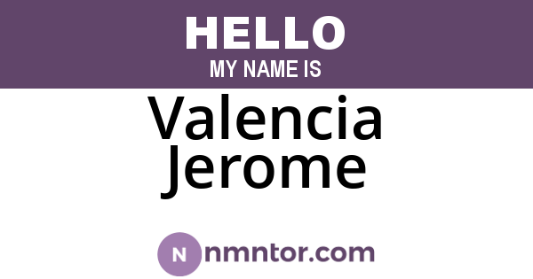 Valencia Jerome