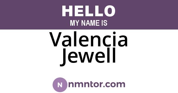 Valencia Jewell