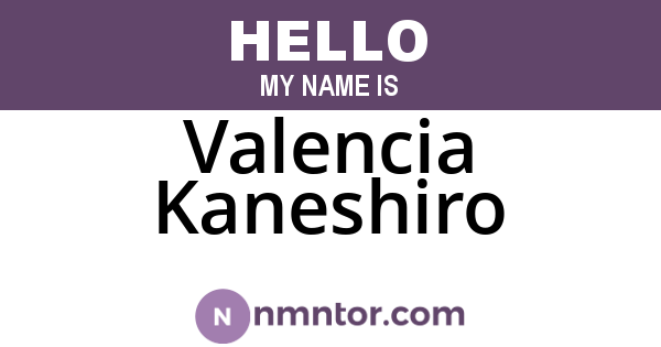 Valencia Kaneshiro