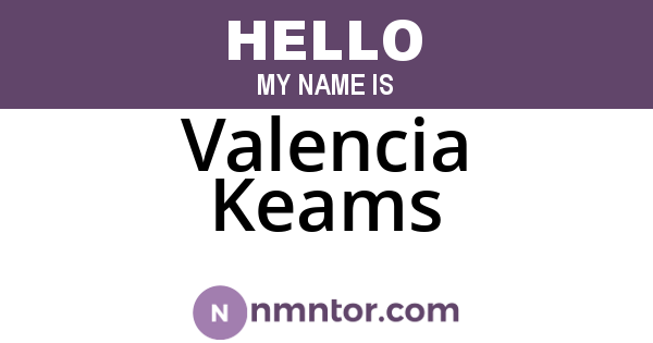 Valencia Keams