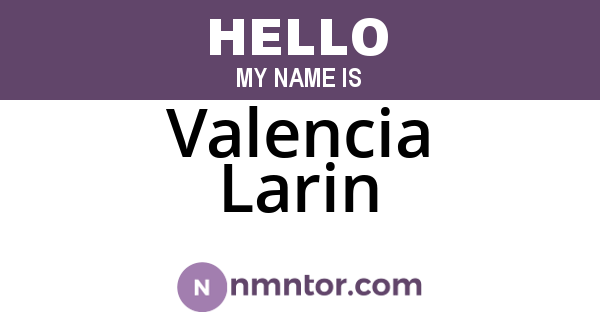 Valencia Larin