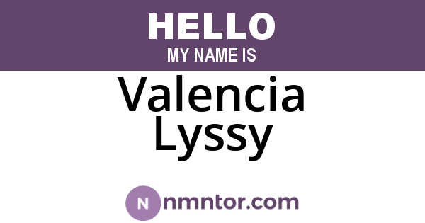 Valencia Lyssy