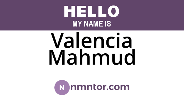 Valencia Mahmud