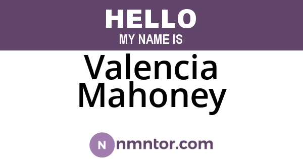 Valencia Mahoney