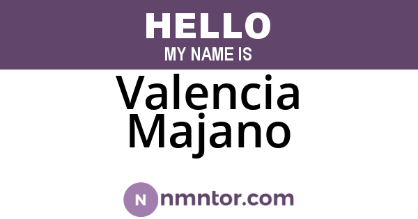 Valencia Majano