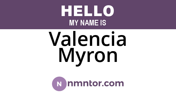 Valencia Myron