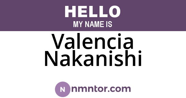 Valencia Nakanishi