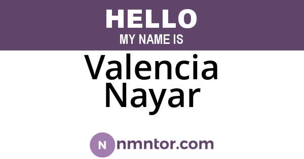 Valencia Nayar
