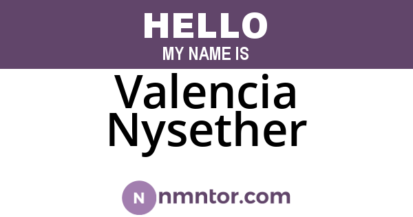 Valencia Nysether