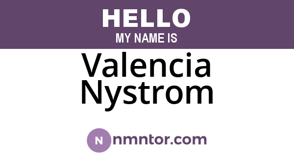 Valencia Nystrom