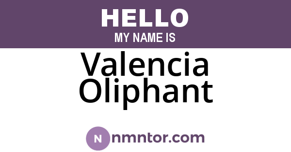 Valencia Oliphant