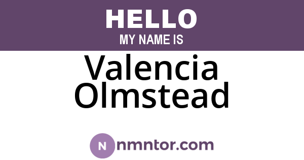Valencia Olmstead
