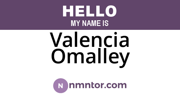 Valencia Omalley