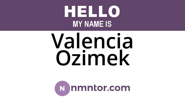 Valencia Ozimek
