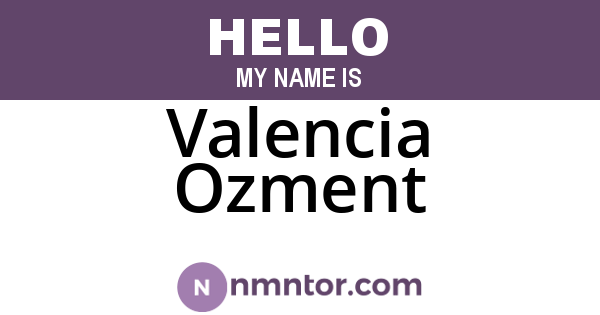 Valencia Ozment