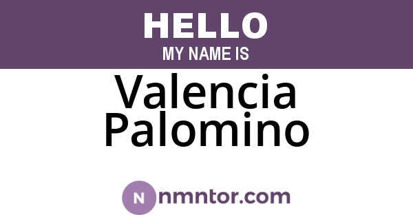 Valencia Palomino