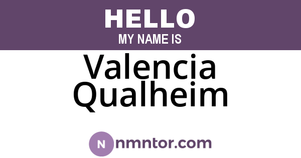 Valencia Qualheim