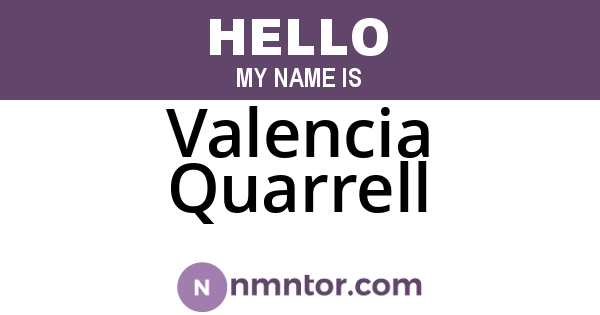 Valencia Quarrell