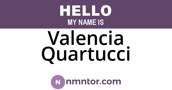 Valencia Quartucci