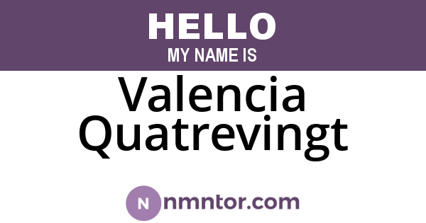 Valencia Quatrevingt