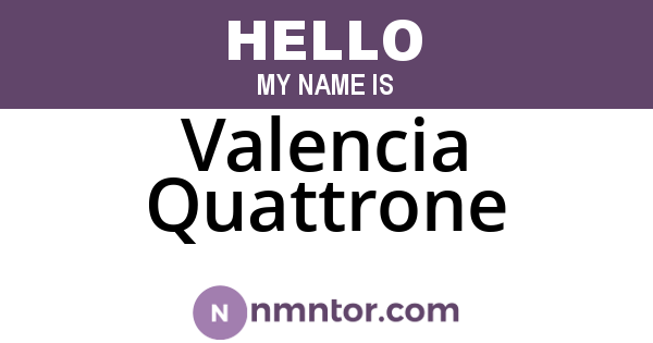 Valencia Quattrone