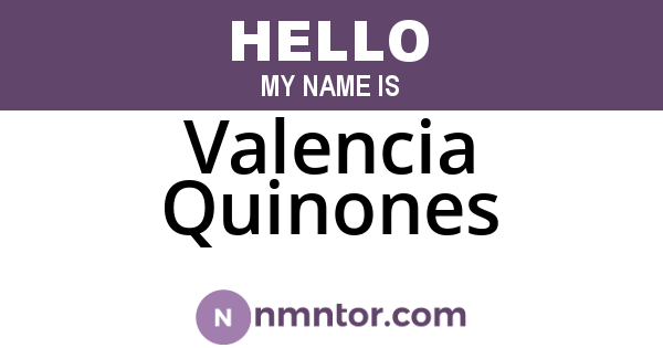 Valencia Quinones