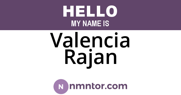 Valencia Rajan
