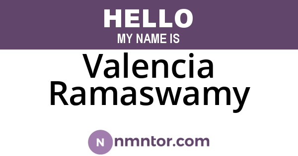 Valencia Ramaswamy