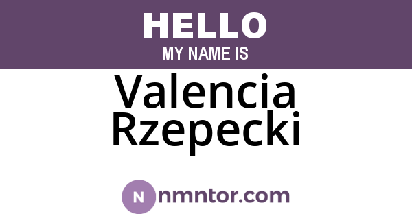 Valencia Rzepecki