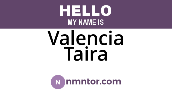 Valencia Taira