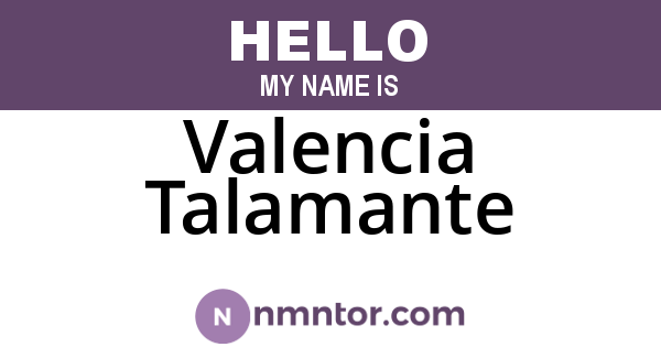 Valencia Talamante