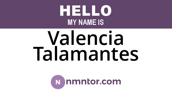 Valencia Talamantes