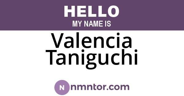 Valencia Taniguchi