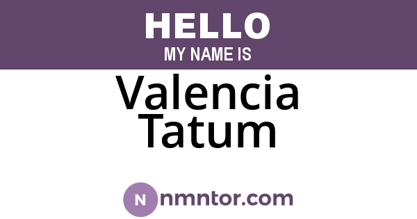 Valencia Tatum