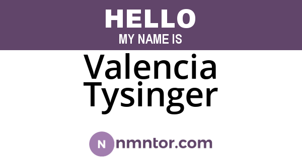 Valencia Tysinger