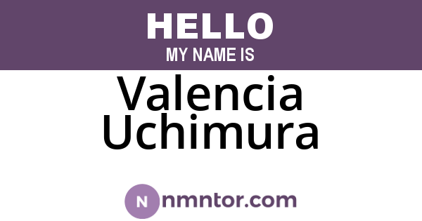 Valencia Uchimura