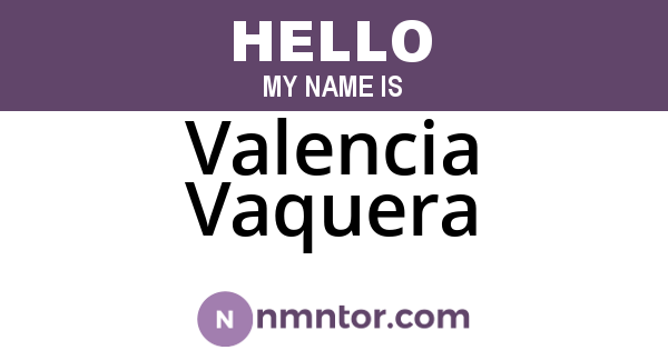 Valencia Vaquera