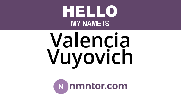 Valencia Vuyovich