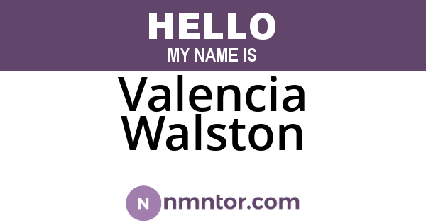 Valencia Walston